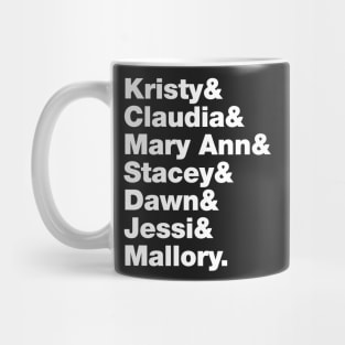 Babysitters Club Kristy Mary Ann Stacey Claudia Dawn Jessi Mallory Roll Call Mug